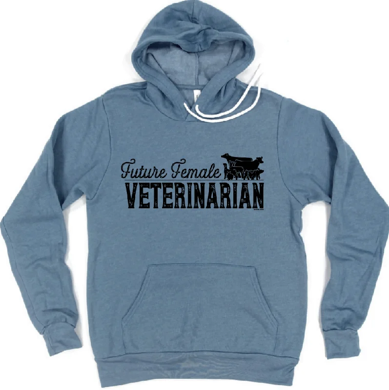 Women's Hooded Sweatshirts with Wool LiningFuture Female Veterinarian Hoodie (S-3XL) Unisex - Multiple Colors!