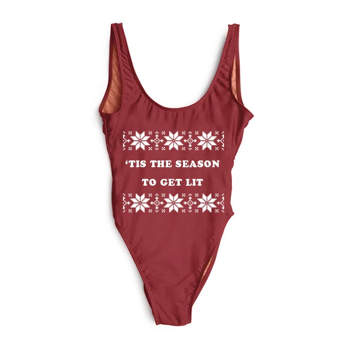 TIS' THE SEASON TO GET LIT [SWIMSUIT]