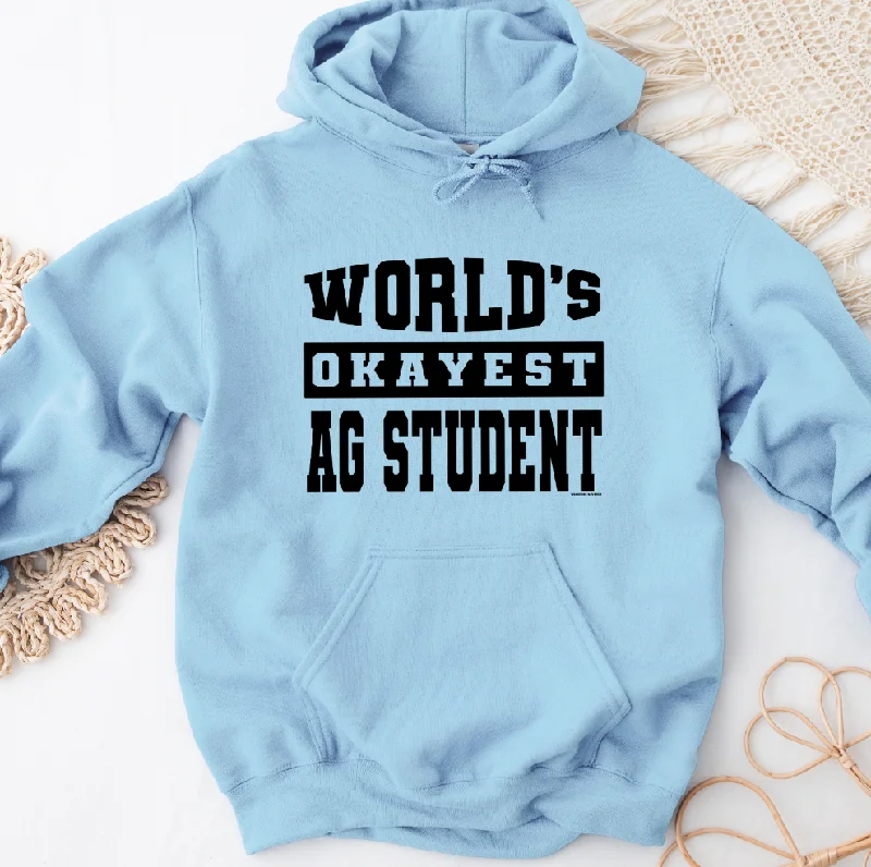 Women's Hooded Sweatshirts with Stretch WaistWorld's Okayest Ag Student Hoodie (S-3XL) Unisex - Multiple Colors!